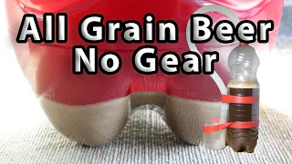 All-Grain No Gear - How to Brew Beer with No Brewing Equipment