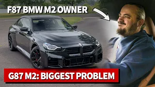 Biggest problem of the BMW G87 M2: F87 M2 Owner Review