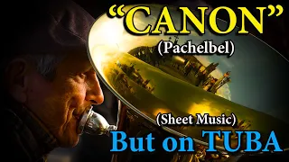 "Canon" (Pachelbel) - But on TUBA (with piano)