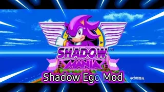 Shadow Mania | Mod Shadow ultra ego in Sonic Mania