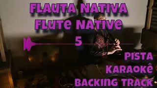 🎼Flauta Nativa - Pista - Karaokê - Backing Track.