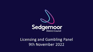 Licensing & Gambling Panel - 9th November 2022