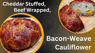 The Best Way to Eat Cauliflower - Cheddar Cheese Stuffed and Bacon Weave Wrapped Meatloaf