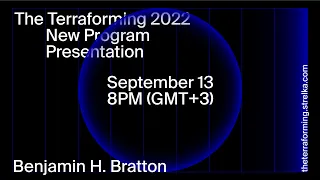 The Terraforming 2022. New Program Presentation