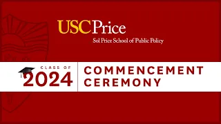 USC Price 2024 Commencement Ceremony