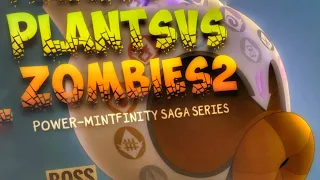 Plants vs Zombies 2 Minisode 1 POWER-MINTFINITY SAGA | FUNLIST Animation 2021