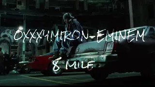 OXXXYMIRON-EMINEM | 8 MILE [FMV] | CLIP 4K #eminem #oxxxymiron