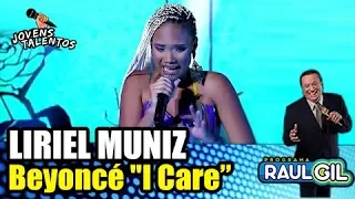 Liriel Muniz canta  "Beyoncé - I Care" | JOVENS TALENTOS 2018 | RAUL GIL