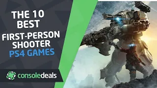 The 10 Best First-Person Shooters on PS4 | Console Deals