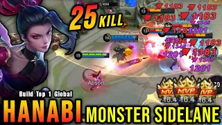 25 Kills!! Sidelane Monster Hanabi MVP 16.4 Points!! - Build Top 1 Global Hanabi ~ MLBB