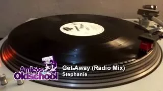 Stephanie - Get Away (Radio MIx)