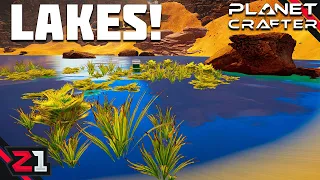 We Have LAKES ! The Planet Crafter [E8]