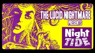 The Lucid Nightmare - Night Tide Review