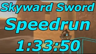 Zelda: Skyward Sword Any% Speedrun in 1:33:50