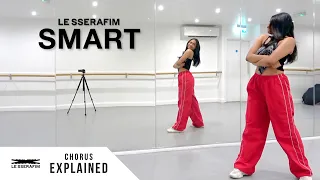 LE SSERAFIM (르세라핌) - 'Smart' - Dance Tutorial - EXPLAINED (Chorus)