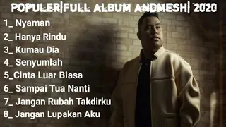 Full Album - Andmesh Kamelang Terbaik - Terbaru 2020| Official Music