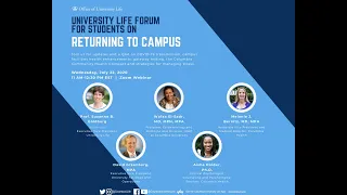 University Life Forum for Students on Returning to Campus – July 22, 2020