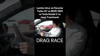 Lambo Urus vs Porsche Turbo GT vs BMW X6M vs Tesla Model X vs Jeep Trackhawk  #tesla #bmw #jeep