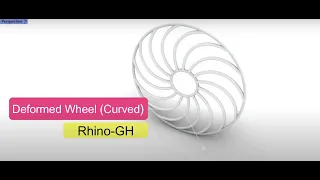 Rhino/Grasshopper Tutorial - Deformed Wheel (Curved)