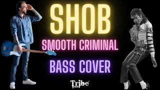 Smooth Criminal - Bass Cover