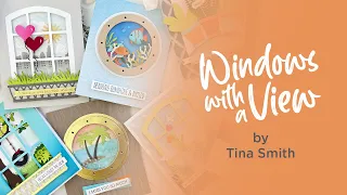 Introducing Windows with a View by Tina Smith