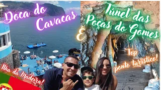 Doca do Cavacas e Túnel das Poças do Gomes - Ilha da Madeira! Um top ponto turístico para visitar!