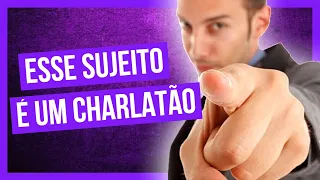 10 MANEIRAS DE DESMASCARAR UM CHARLATÃO