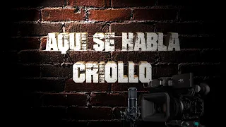 EP-01 PODCAST Aquí se habla criollo