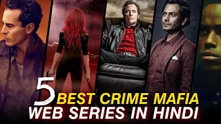 Top 5 Best Hollywood Mafia Gangwar Webseries in hindi (fast review spoiler free)