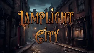 What to Know Before Playing: Lamplight City
