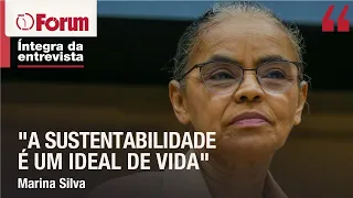 Marina Silva fala sobre queimadas na Amazônia, petróleo e faz balanço de 10 meses de Lula 3