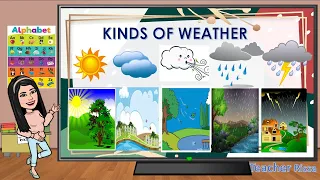 KINDS OF WEATHER || Teacher Rissa