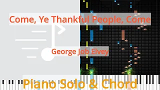 🎹Solo & Chord, Come, Ye Thankful People, Come, George Job Elvey, Synthesia Piano