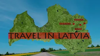 Travel in Latvia | Gulbene | Balvi | Viļaka