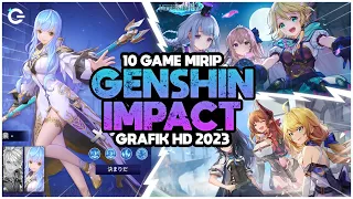 10 Game Mirip Genshin Impact Android Terbaru Grafik HD