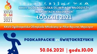 NA ŻYWO: XXVII Olimpiada Młodzieży w Sportach Halowych. Łódź 2021. Podkarpackie vs Świętokrzyskie