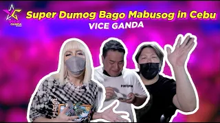 Super Dumog Bago Mabusog in Cebu | VICE GANDA