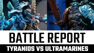 Tyranids vs Ultramarines Battle Report | Warhammer 40k 9th Edition