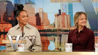 'True Detective' Stars Jodie Foster and Kali Reis On New Season and Working Together | The View