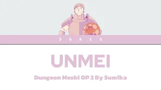 Dunegon Meshi - Opening 2 FULL "UNMEI" by Sumika (Lyrics)