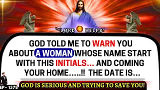 GOD WARNED ABOUT A WOMAN WITH THE NAME STARTING WITH THIS.."👆Archangel Michael | Lord Helps Ep -1378