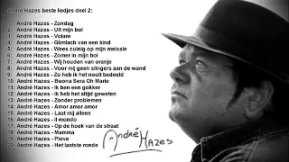 André Hazes grootste hits 2022 - het beste van André Hazes