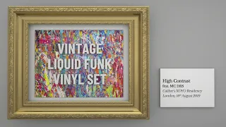 High Contrast - Vintage Vinyl Liquid Funk DJ Set (feat. MC DRS)