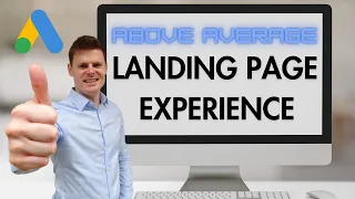 Google Ads Landing Page Experience: How to Get an Above Average Rating & Maximise Your Quality Score