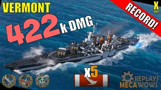 DAMAGE RECORD! Vermont 5 Kills & 422k Damage | World of Warships Gameplay