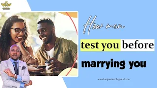 WAYS MEN TEST WOMEN THEY INTEND TO MARRY
