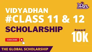 Vidyadhan Scholarship | ₹10,000 | Class 11 | Class 12