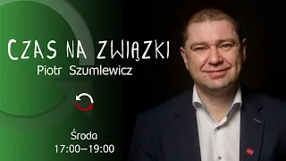 Czas na związki - odc. 17 - Piotr Szumlewicz i goście