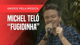 MICHEL TELÓ - FUGIDINHA