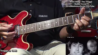 The Troggs WILD THING Guitar Cover + Lesson Link Below @EricBlackmonGuitar